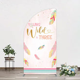 Lofaris Pink Feather Young Wild Three Birthday Half Moon Arch Backdrop